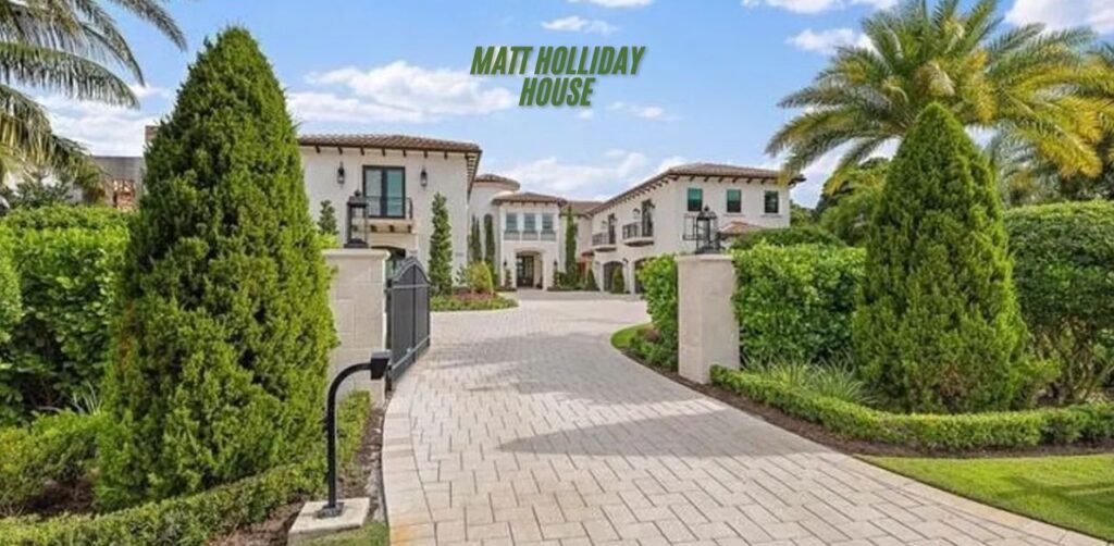 Matt Holliday House